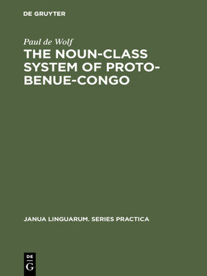 cover image of The Noun-Class System of Proto-Benue-Congo